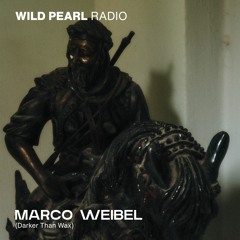 Wild Pearl Radio - Marco Weibel (Darker Than Wax)