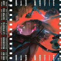 Bad Movie Feat Rolexbxndo Cce , Kmd Boy99 , Skyper Doz , Azor for real