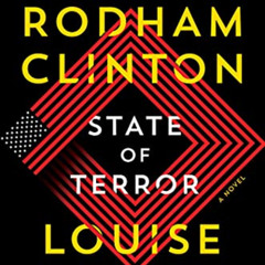 FREE PDF 📒 State of Terror: A Novel by  Louise Penny &  Hillary Rodham Clinton [PDF