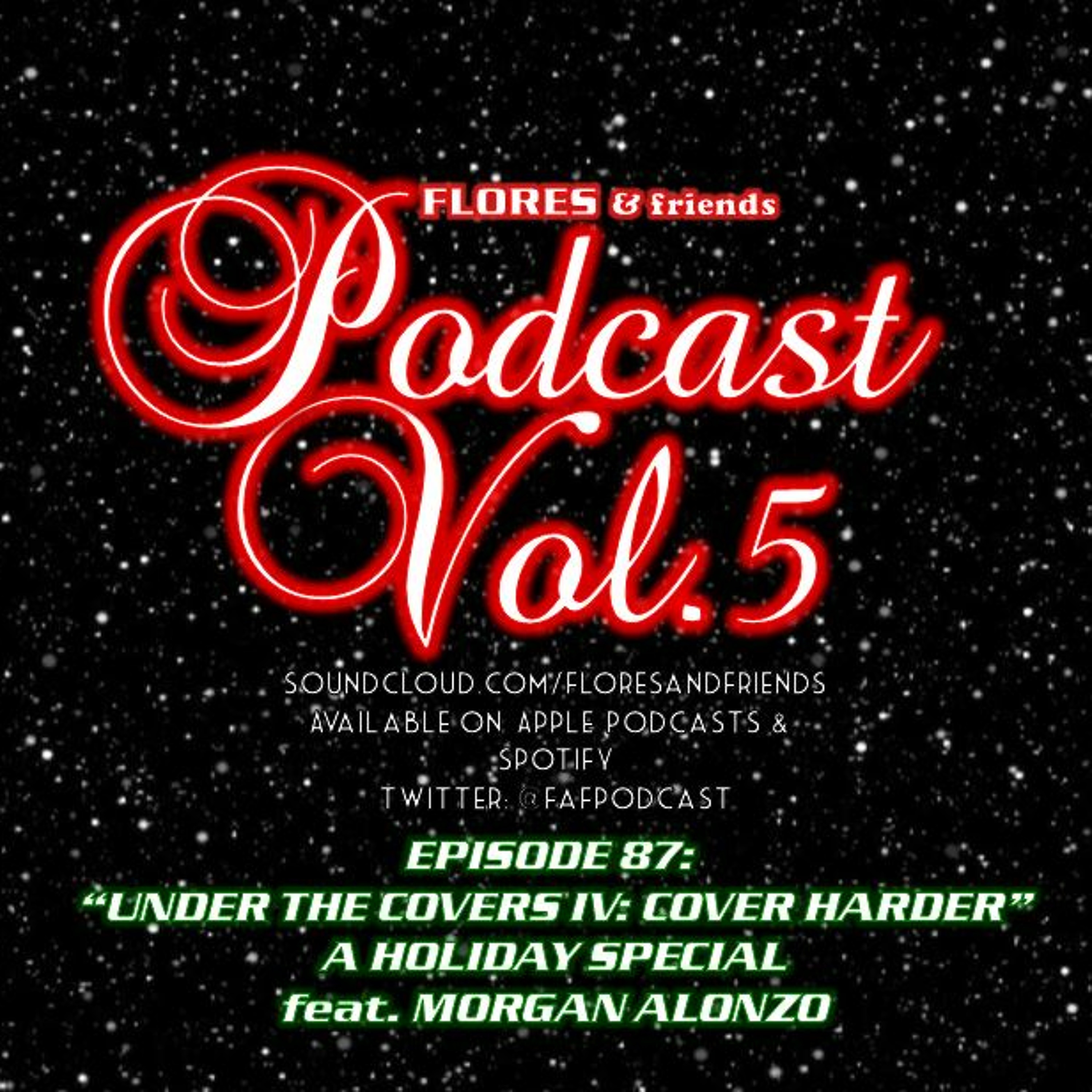 Flores & Friends Podcast