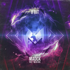 MXN024 || D.N.A - Ifrit (Radio Edit)