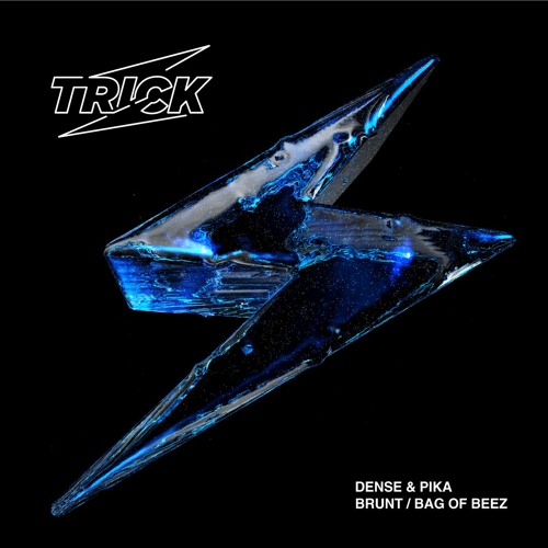 TRICK062 A Dense & Pika - Brunt