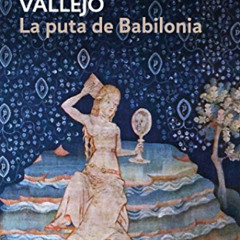 [Read] PDF 💕 La puta de Babilonia / The Whore of Babylon (Spanish Edition) by  Ferna