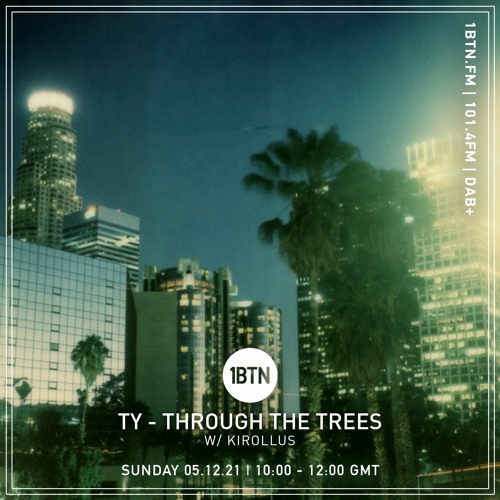 Through The Trees with Kirollus - 05.12.2021