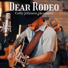 Cody Johnson - Dear Rodeo (Acoustic)