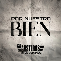 Por Nuestro Bien