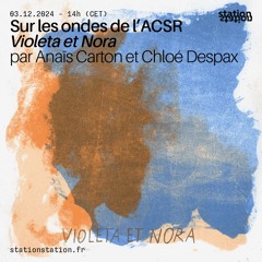 ACSR - Nora de Anaïs Carton et Chloé Despax