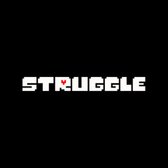 Struggle