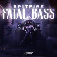 Spitfire - Fatal Bass