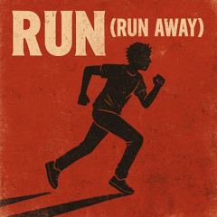 RUN (RUN AWAY) ft. Manic At Midnight