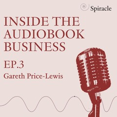 Gareth Price-Lewis on Audiobook Production