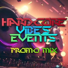 Craig Arkle - Hardcore Vibes Event Promo Mix