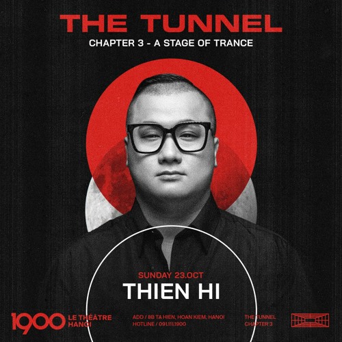 Thien Hi @ TheTunnel #03| Friday 23.10.2022