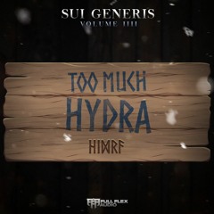Too Much - Hydra