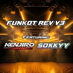 SOKKYY - KENJIRO #FUNKOT REVOLUTION V3 2025