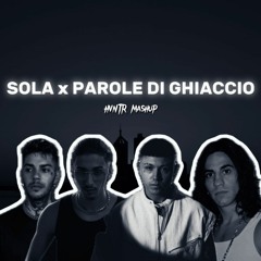 SOLA x PAROLE DI GHIACCIO-Baby Gang, Lazza, Tedua & Emis Killa [HVNTR Mashup] (TIKTOK)