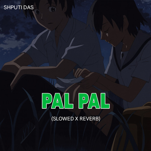 Pal Pal X Jhol ❤️‍🔥 | Pal Pal  X Jhol Trending Song ❤️‍🩹