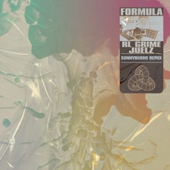 RL Grime & Juelz - Formula (Sunnyburns Remix)
