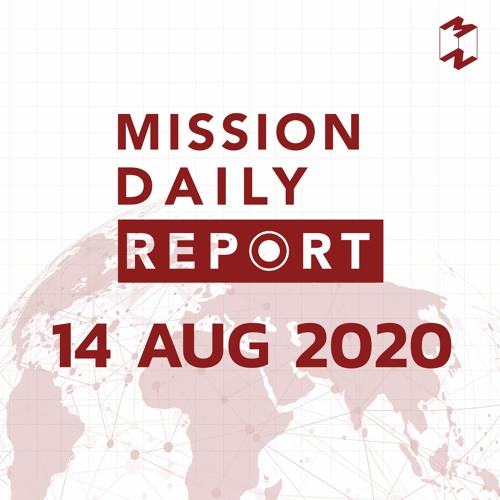 Mission Daily Report 14 AUG 2020