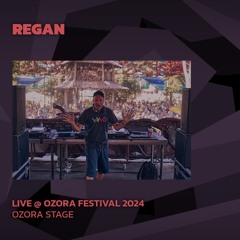 Regan @ Ozora 2024 | Ozora Stage