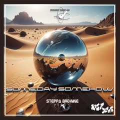 Someday, Somehow