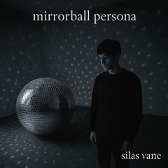 Mirrorball Persona (Night Version)