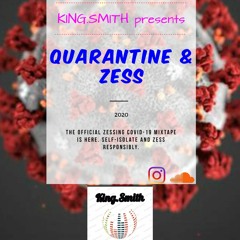Quarantine & Zess