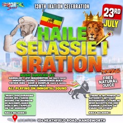 HALIE SELASSIE I 130TH ILLIBRATION 23RD JULY 2022 104 HEATHFIELD ROAD HANDSWORTH