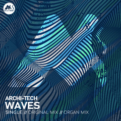 Archi-Tech, M-Sol DEEP - Waves (Organ Mix) [M-Sol DEEP]