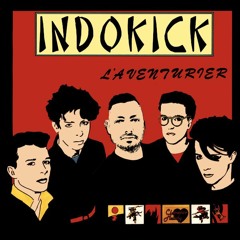 Indokick - L'Aventurier [2020]  (Free track with download link)