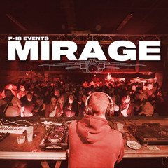 Acid/Techno - MIRAGE by F18 Events [Tanneries]
