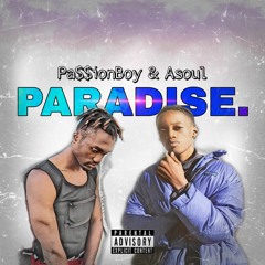 PARADISE (Ft Asoul) Prod by  Lanalizer