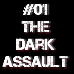 #01 Dark Assault
