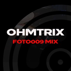 Ohmtrix - FOTO009 MIX