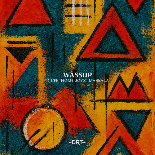DJEFF, Homeboyz, Massala - WASSUP