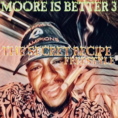 THE SECRET RECIPE 3️⃣ FREESTYLE - J-DOT-MOORE
