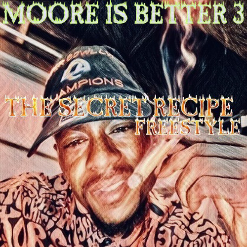 THE SECRET RECIPE 3️⃣ FREESTYLE - J-DOT-MOORE