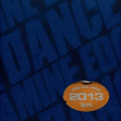 Amine Edge & DANCE 2013 Sets