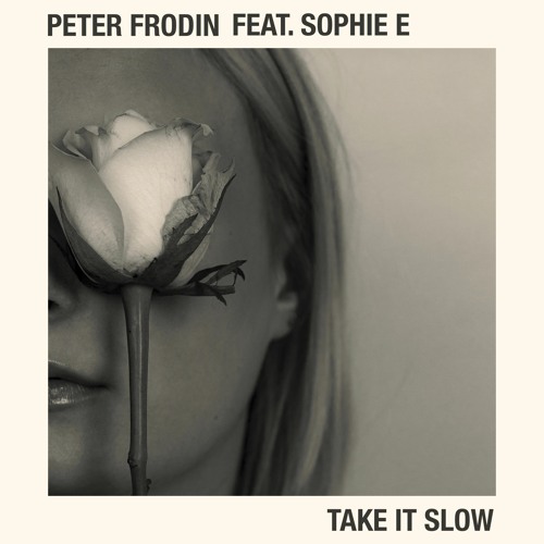 Take It Slow feat. Sophie E