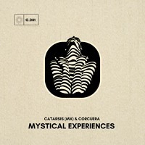 Catarsis (MX) & Corcuera - Mystical Experiences (Extended Version)