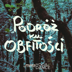 Podróż ku Obfitości - Relaksacja Prowadzona- muscoYoga