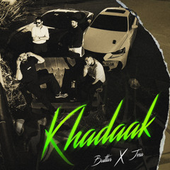 KHADAAK - BUTTAR X JSSA