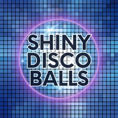 Shiny Disco Balls