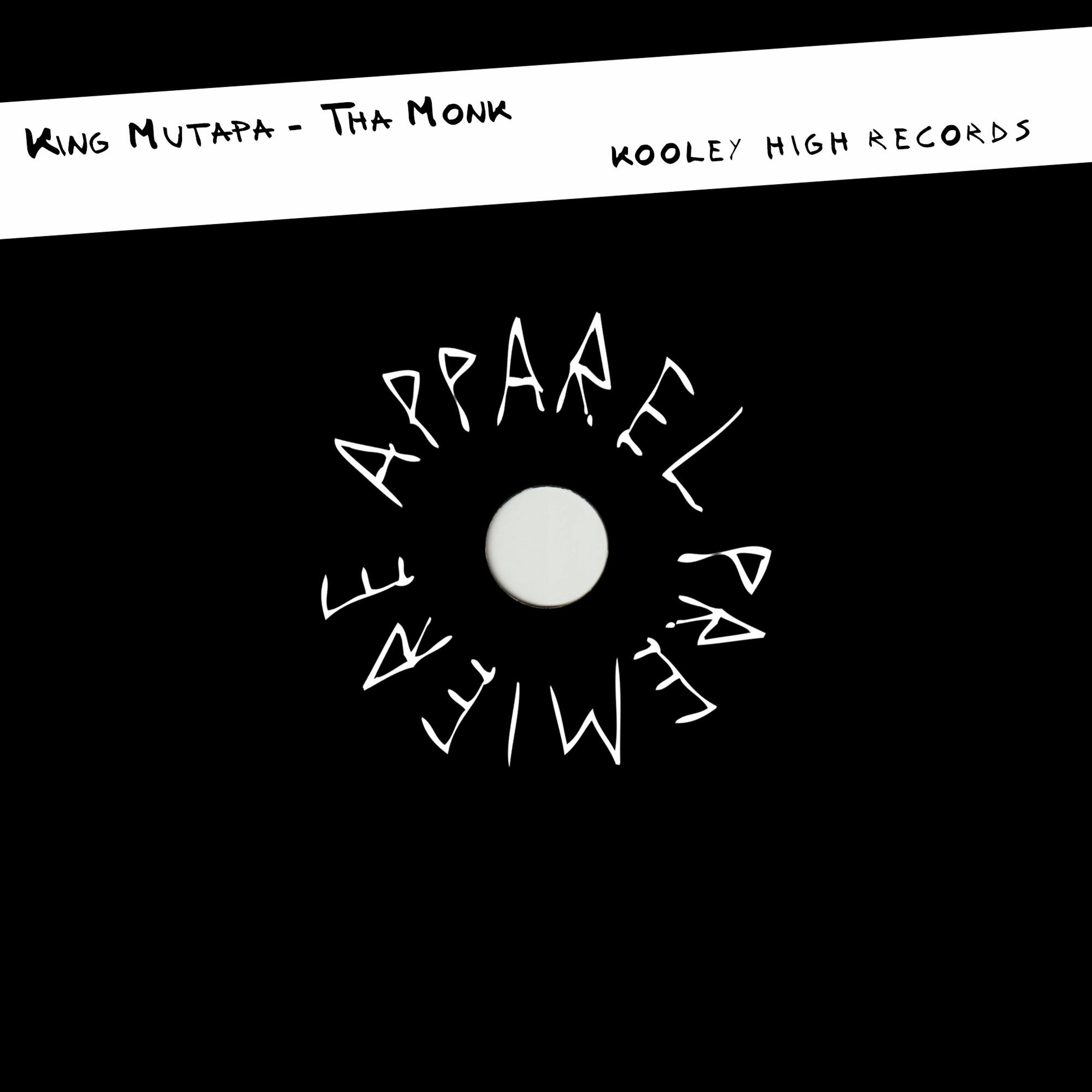 APPAREL PREMIERE: King Mutapa - Tha Monk [Kooley High Records]