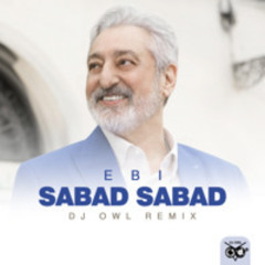 EBI - Sabad Remix DJ OWL - Progressive House Remix - Free Download 2023 ابی - سبد سبد