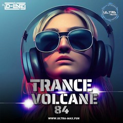 Trance Volcane #84