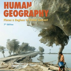 Audiobook Human Geography Places And Regions In Global Context On Any Device