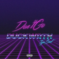 [Free] DUCKWRTH Type Beat | Don't Go | Saba, Smino