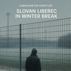 Slovan Liberec in Winter Break