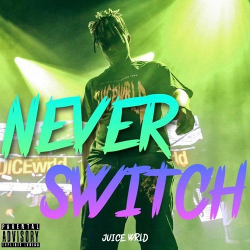 Stream Juice WRLD Never Switch (remaster by Wraith) by remasters from